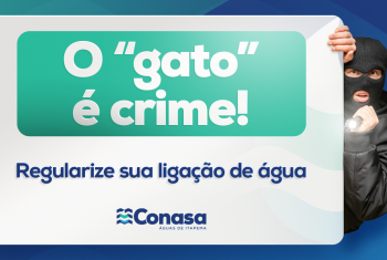 O “gato” é crime! Regularize sua ligação de água